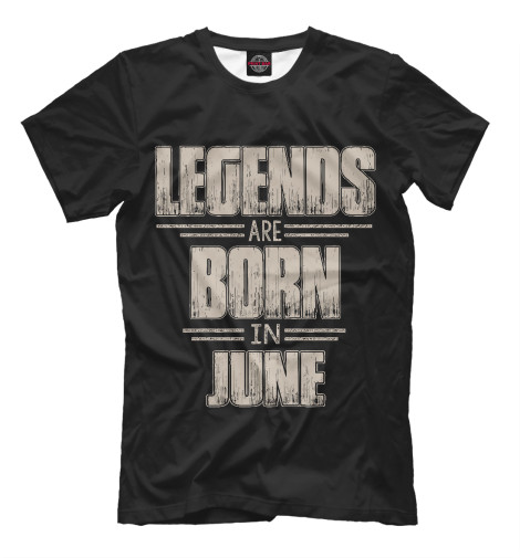 Мужская футболка Июнь - рождение легенды  - купить