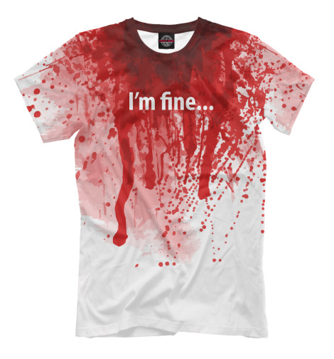 

Мужская футболка I'm fine