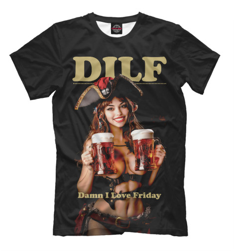 

Мужская футболка DILF - damn I love Friday