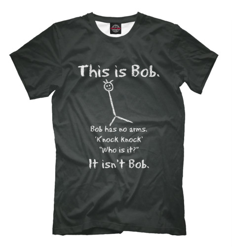 

Мужская футболка This is Bob.