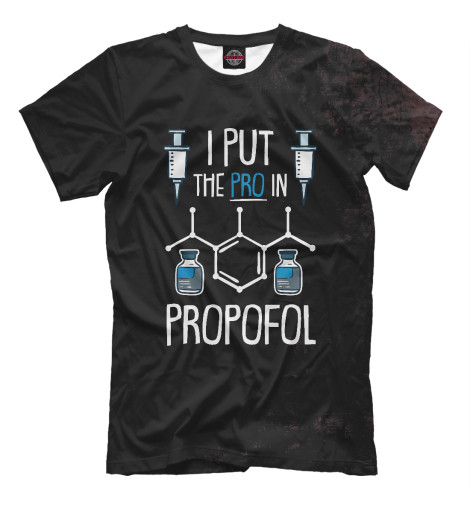 

Мужская футболка Pro In Propofol Nurse