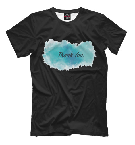 

Мужская футболка Спасибо тебе (краски)