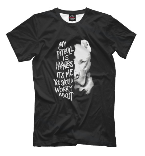 

Мужская футболка My Pitbull Is Harmless Quot