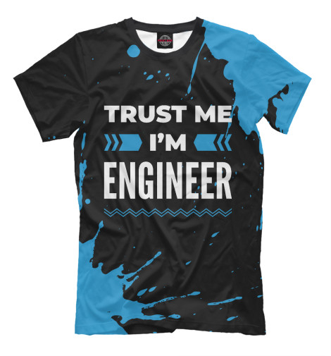 

Мужская футболка Trust me I'm Engineer (синий)