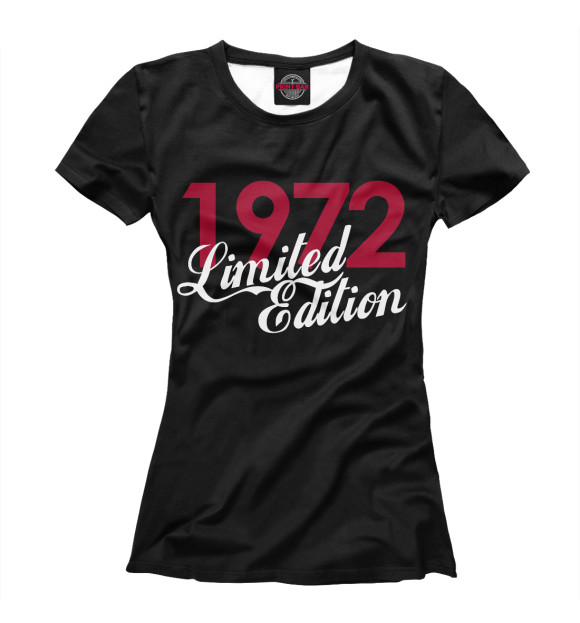 Футболка для девочек с изображением 1972 Limited Edition цвета Белый