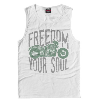 Freedom In Your Soul