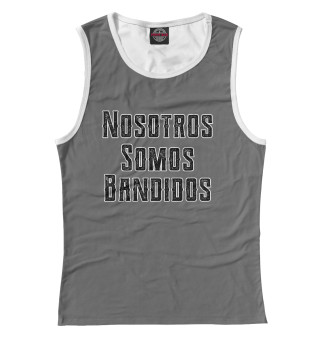 Nosotros Somos Bandidos