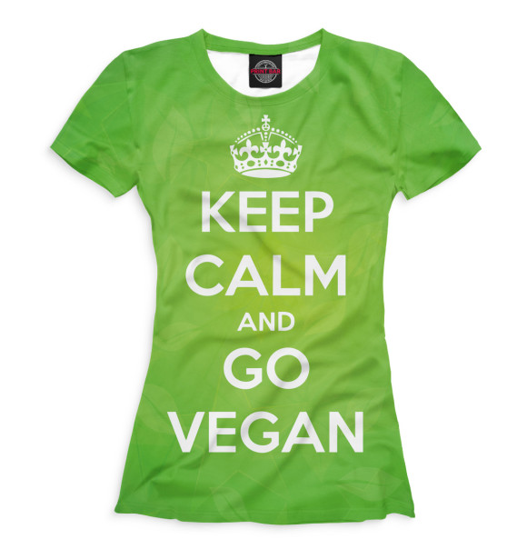 Футболка для девочек с изображением Keep Calm And Go Vegan цвета Белый