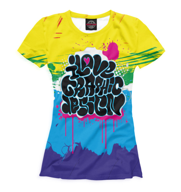 Женская футболка с изображением I Love Graphic Design цвета Белый