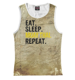 Eat Sleep Muay Thai Repeat