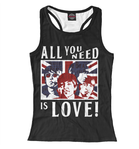 

Майки борцовки Print Bar, Белый, All You Need Is Love!