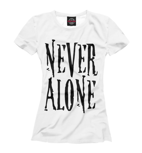 Футболка для девочек с изображением Never alone цвета Белый