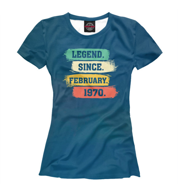 Футболка для девочек с изображением Legend Since February 1970 цвета Белый