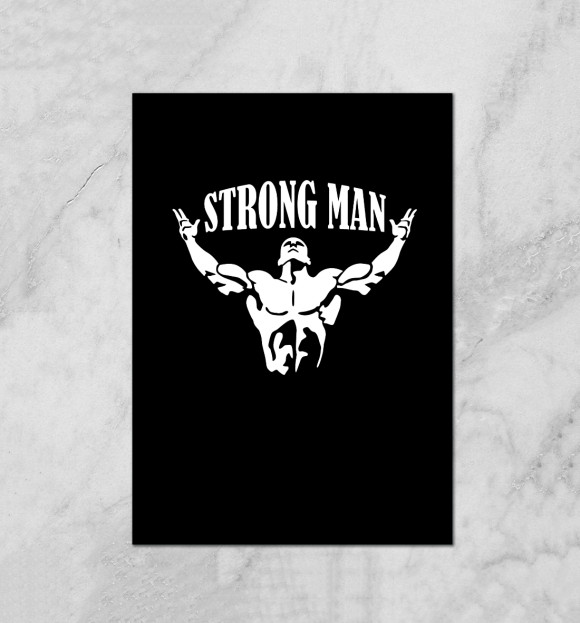 Плакат с притом Strong man цвета Белый Плакат с изображением Strong man цвета Белый
