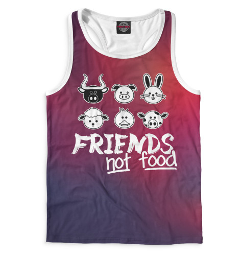 

Майки борцовки Print Bar, Белый, Friends Not Food