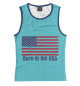 Женская майка Born in the USA