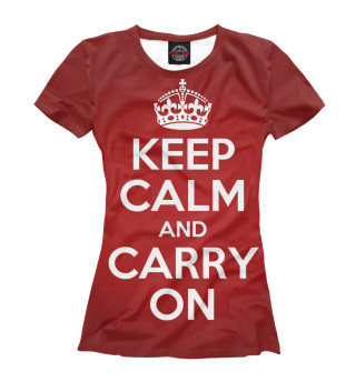 Футболка для девочек Keep calm and carry on