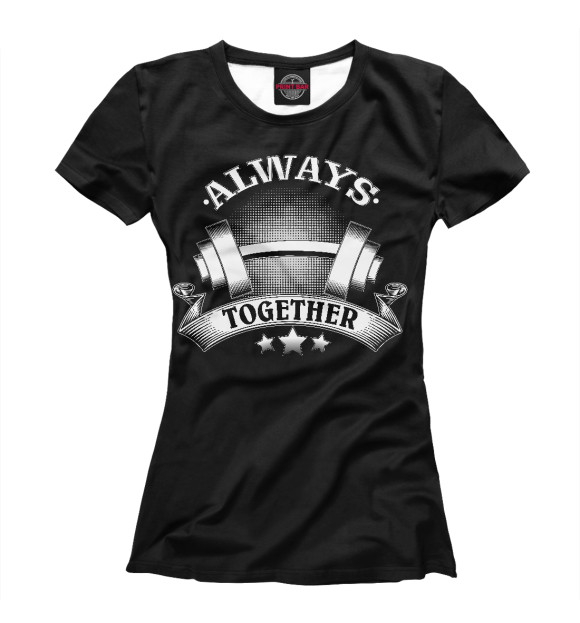 Женская футболка с изображением Always together. цвета Белый