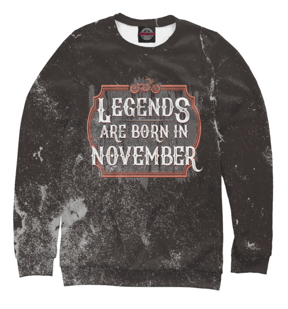 Женский свитшот с изображением Legends Are Born In November цвета Белый