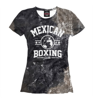 Женская футболка Mexican Boxing Club