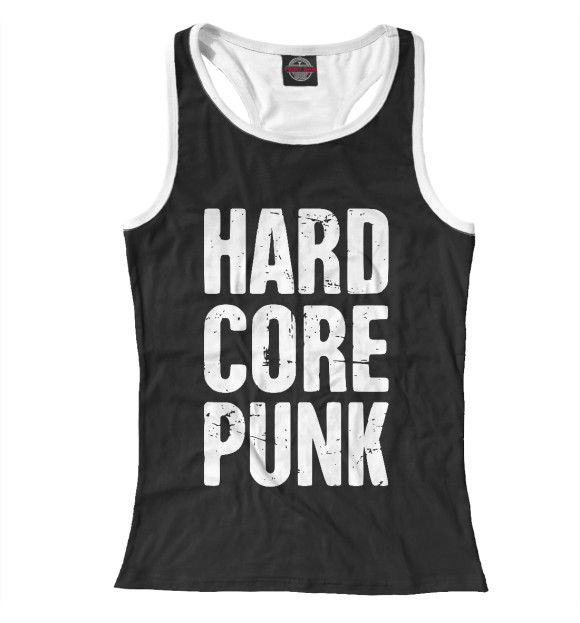 Женская майка-борцовка с изображением Hard core punk цвета Белый