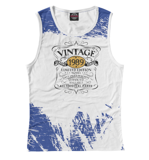 Женская майка с изображением Vintage 1989 Birthday цвета Белый