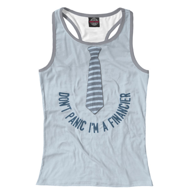 Женская майка-борцовка с изображением Без паника я финансист цвета Белый