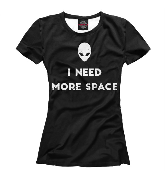 Футболка для девочек с изображением I Need More Space цвета Белый