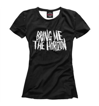 Женская футболка Bring Me the Horizon