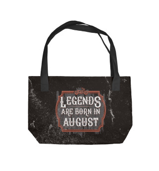 Legends Are Born In August