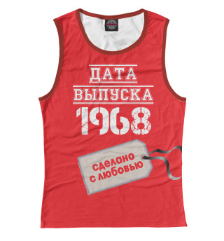 Женская майка Дата выпуска 1968