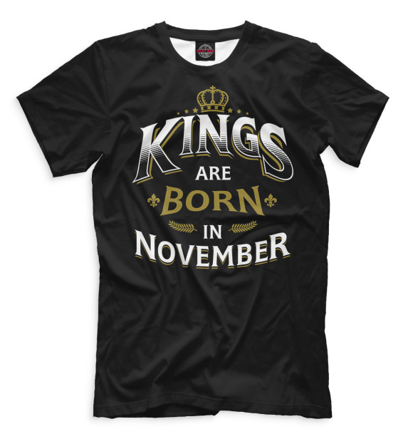 Мужская футболка с изображением Короли рождаются в ноябре цвета Черный