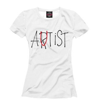 Женская футболка Artist / Autist оно