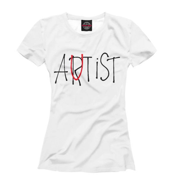 Женская футболка с притом Artist / Autist оно цвета Белый Женская футболка с изображением Artist / Autist оно цвета Белый