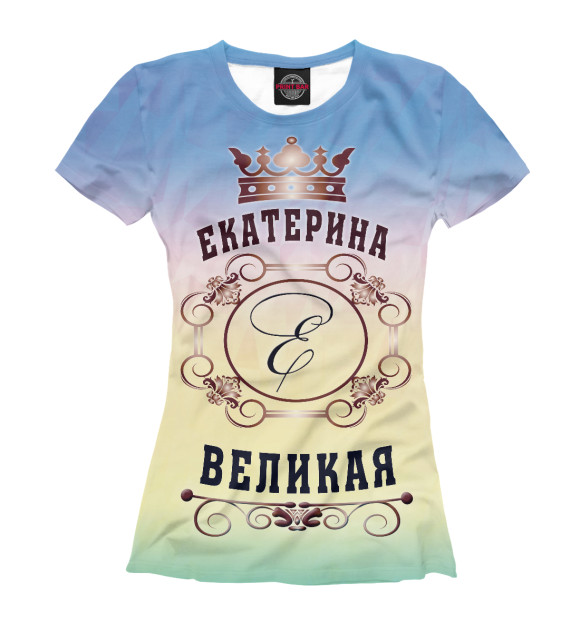 Женская футболка с изображением Екатерина Великая цвета Молочно-белый
