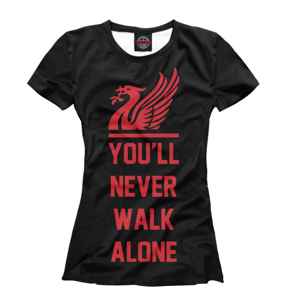 Футболка для девочек с изображением You'll Never Walk Alone цвета Белый