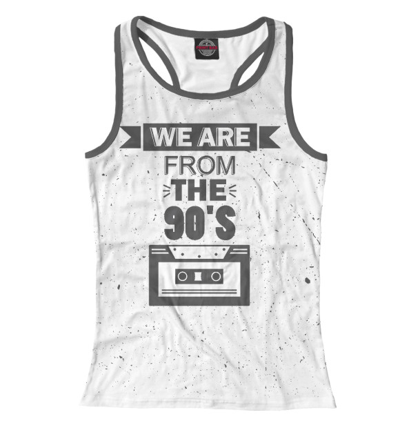 Женская майка-борцовка с изображением Мы из 90-х цвета Белый