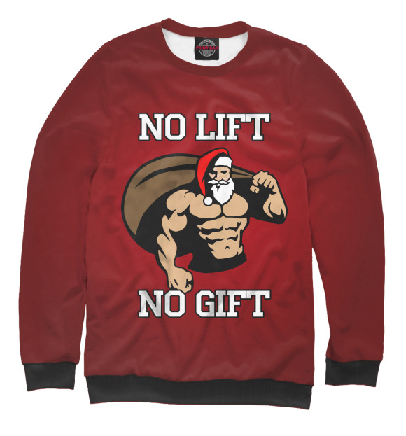 Женский свитшот с изображением No Lift, No Gift цвета Белый
