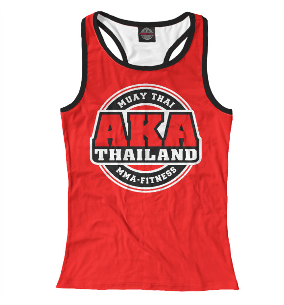 Женская майка-борцовка с изображением AKA Thailand цвета Белый