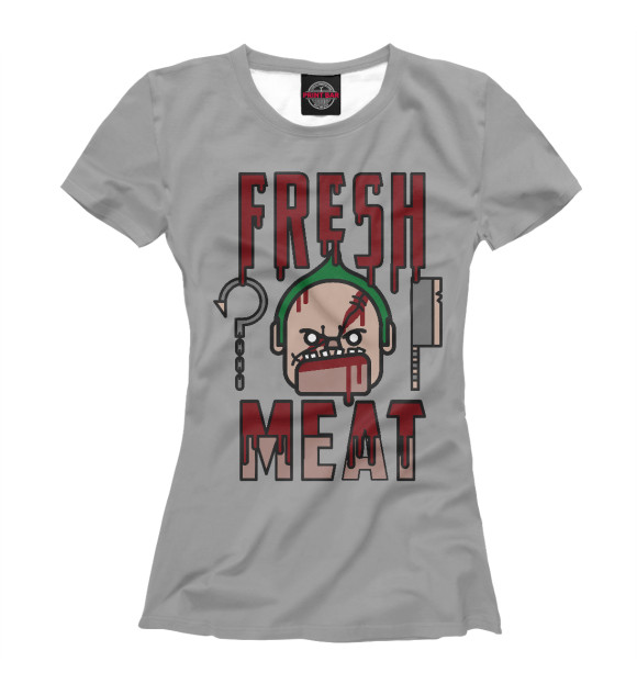 Женская футболка с изображением Fresh Meat цвета Белый