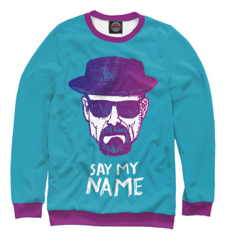 Say my Name