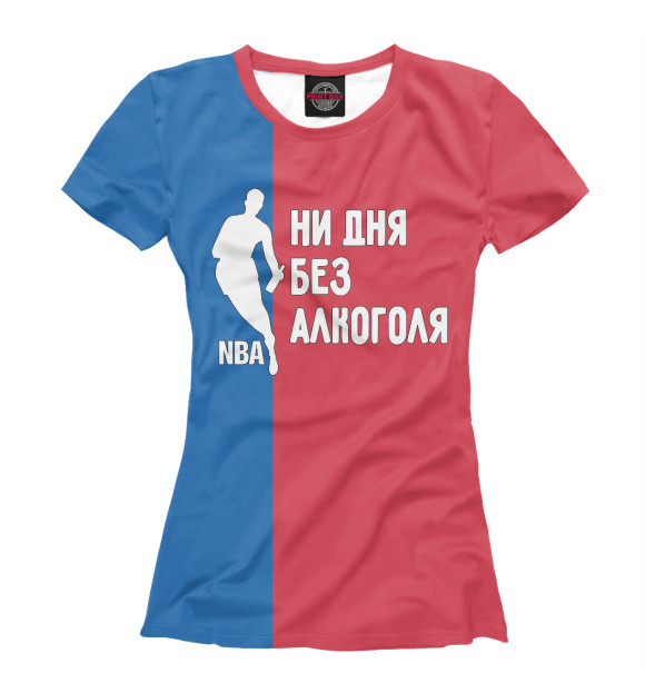 Футболка для девочек с изображением Ни дня Без Алкоголя (NBA ) цвета Белый