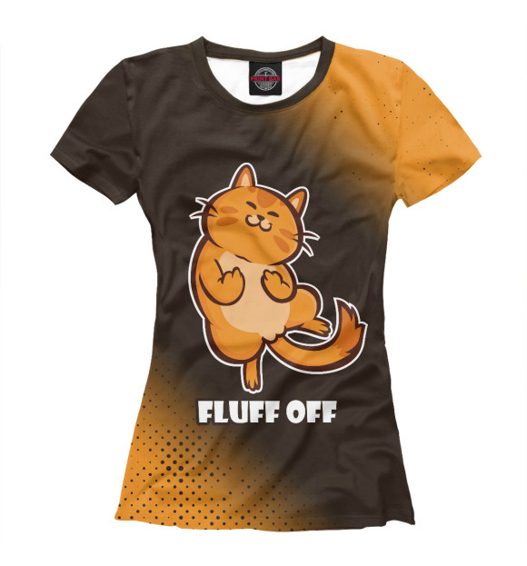 Женская футболка с изображением Кот - Fluff Off цвета Белый