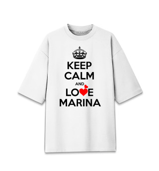 Женская футболка оверсайз Будь спокоен и люби Марина
