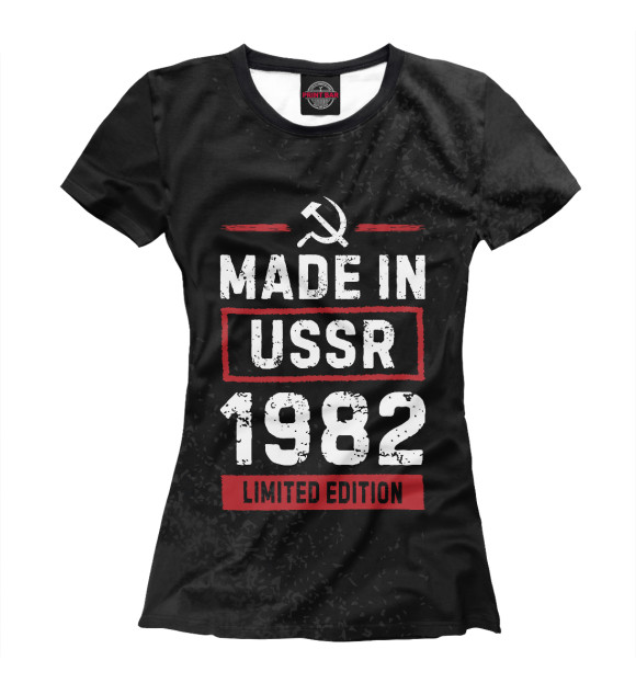 Женская футболка с изображением Made In 1982 USSR цвета Белый
