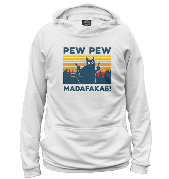 Женское худи с изображением Pew pew madafakas! цвета Белый