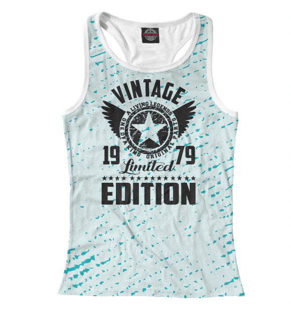 Женская майка-борцовка с изображением Vintage 1979 limited editio цвета Белый