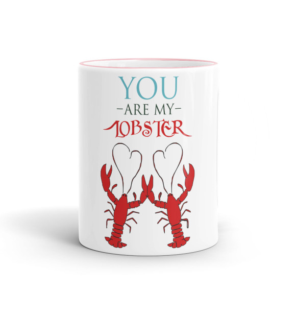 Кружка с изображением You are my lobster цвета розовый