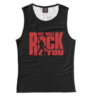 Queen we will rock you