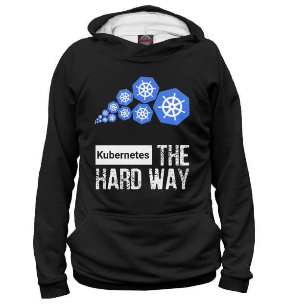 Мужское худи с изображением Kubernetes The Hard Way цвета Белый